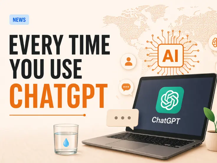 Every Time You Use ChatGPT, It Drinks a Bottle of Water. Here’s Why.